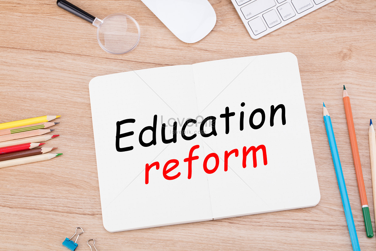 Education reforms